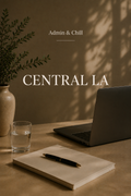 Admin & Chill - CENTRAL LA