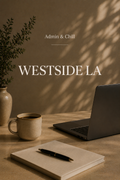 Admin & Chill - WESTSIDE LA